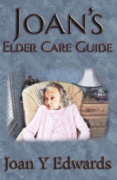 web 96 res cover Joan's Elder Care Guide by Aidana WillowRaven